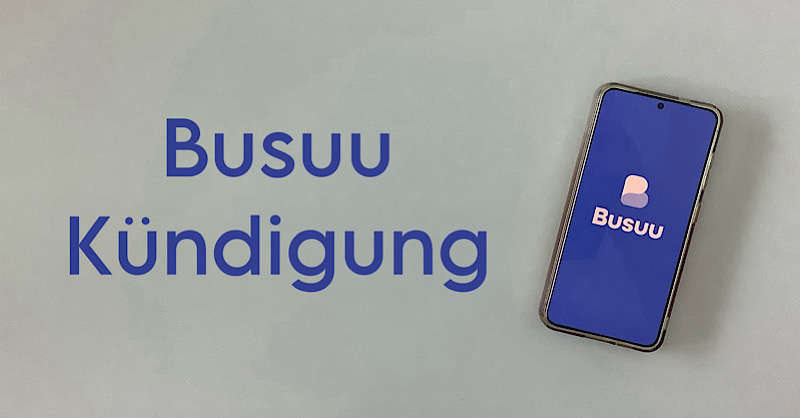 Busuu Kündigung Anzeige